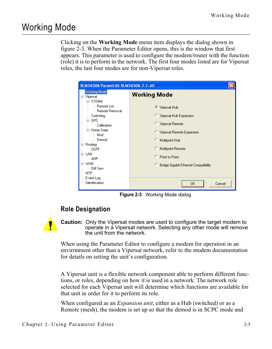 Working mode, Role designation, Working mode -5 | Role designation -5, Figure 2-3 working mode dialog -5 | Comtech EF Data SLM-5650A Vipersat Parameter Editor User Manual | Page 21 / 80