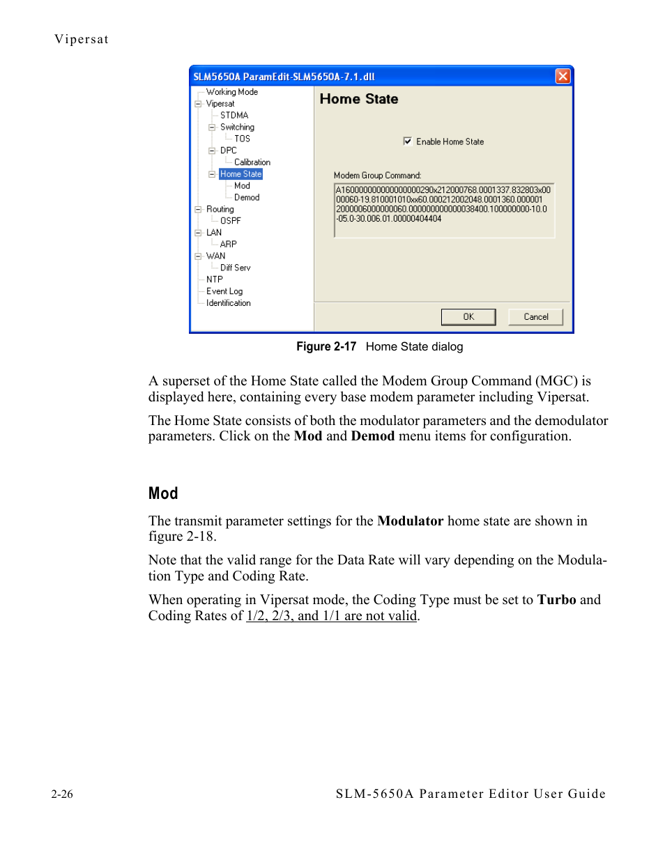 Mod -26, Figure 2-17 home state dialog -26 | Comtech EF Data SLM-5650A Vipersat Parameter Editor User Manual | Page 42 / 80