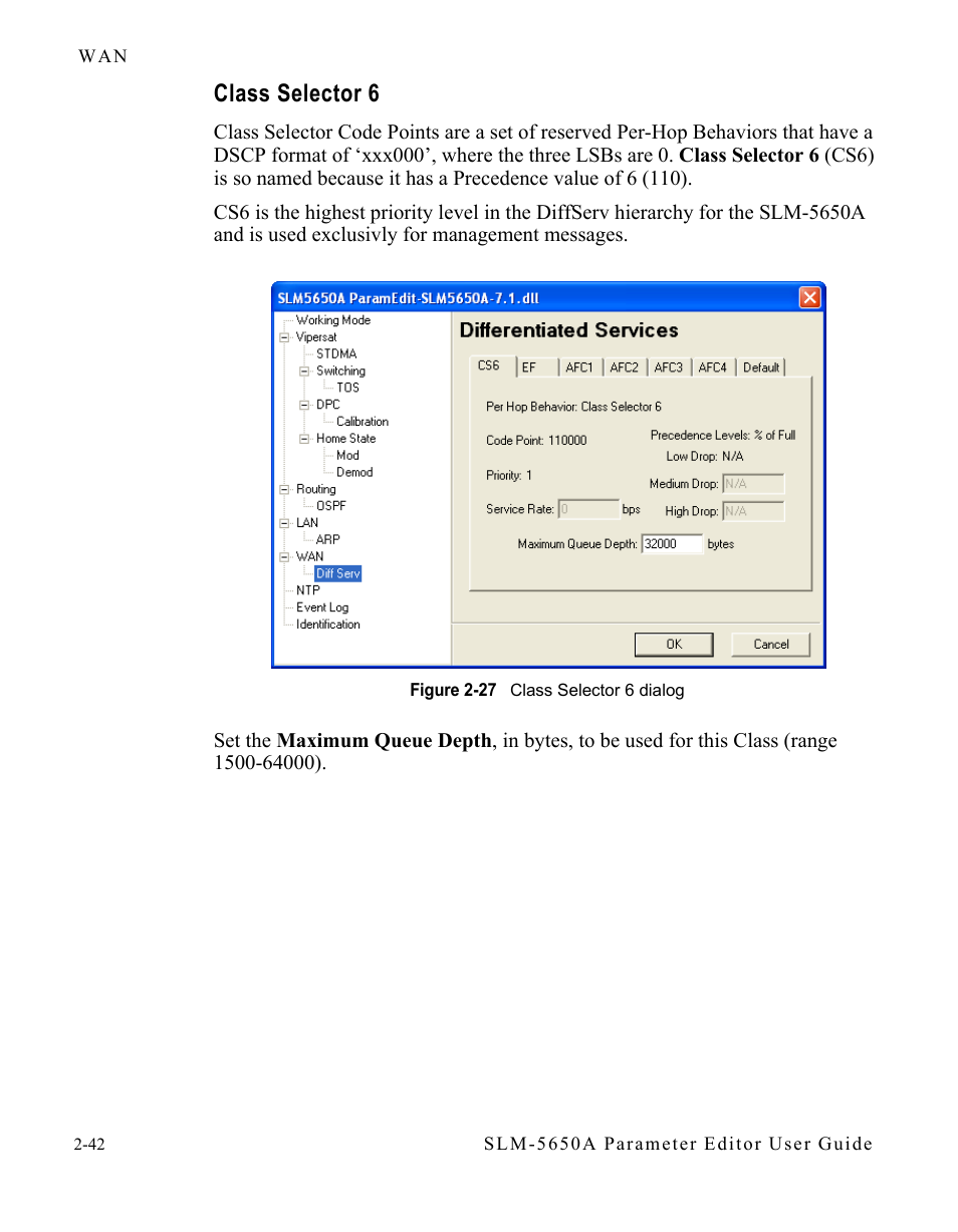 Class selector 6, Class selector 6 -42, Figure 2-27 class selector 6 dialog -42 | Comtech EF Data SLM-5650A Vipersat Parameter Editor User Manual | Page 58 / 80