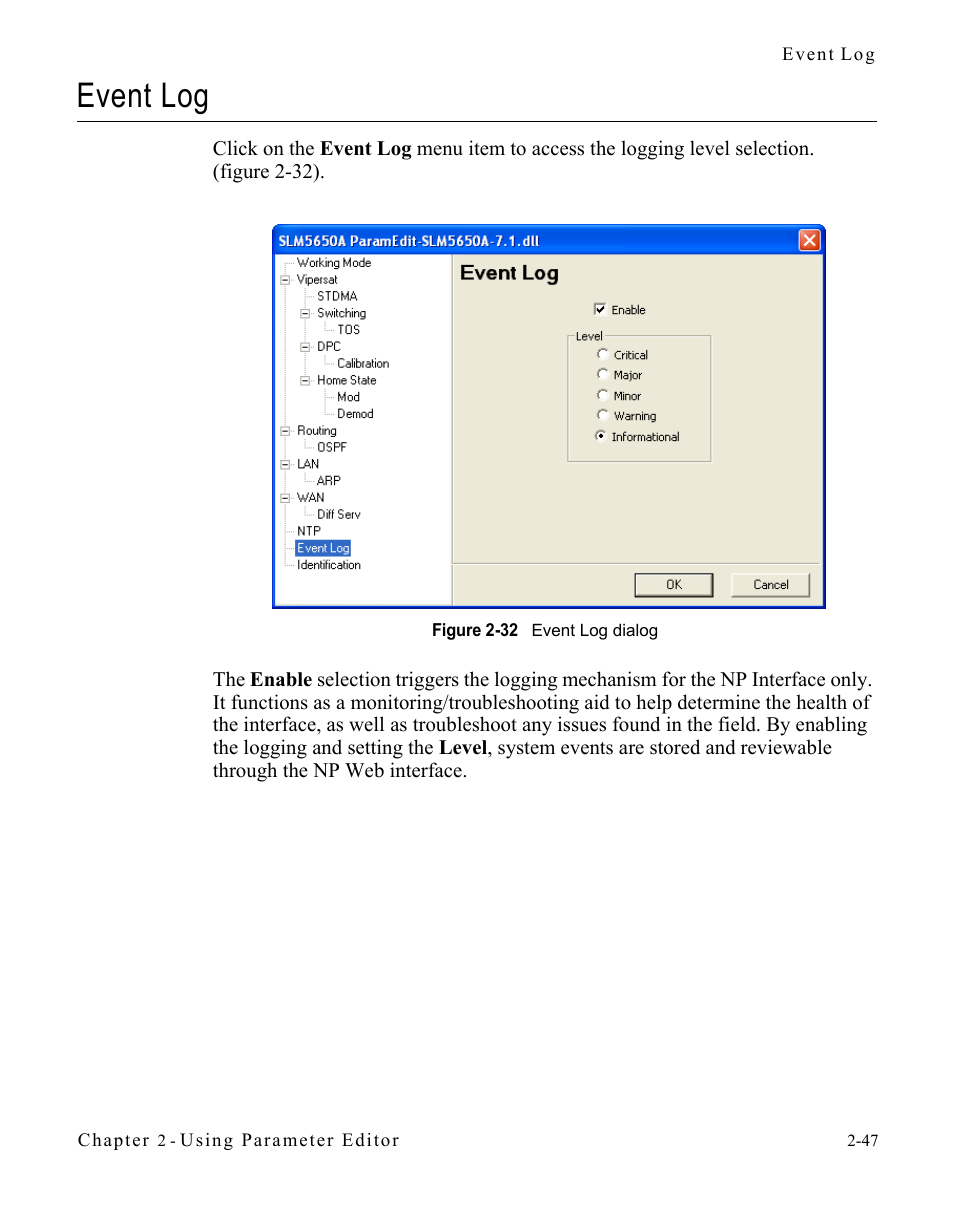 Event log, Event log -47, Figure 2-32 event log dialog -47 | Comtech EF Data SLM-5650A Vipersat Parameter Editor User Manual | Page 63 / 80