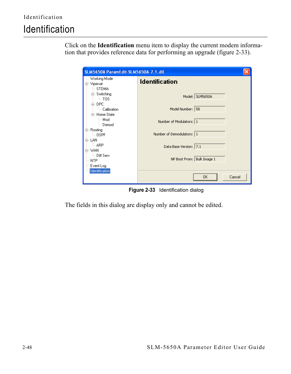 Identification, Identification -48, Figure 2-33 identification dialog -48 | Comtech EF Data SLM-5650A Vipersat Parameter Editor User Manual | Page 64 / 80