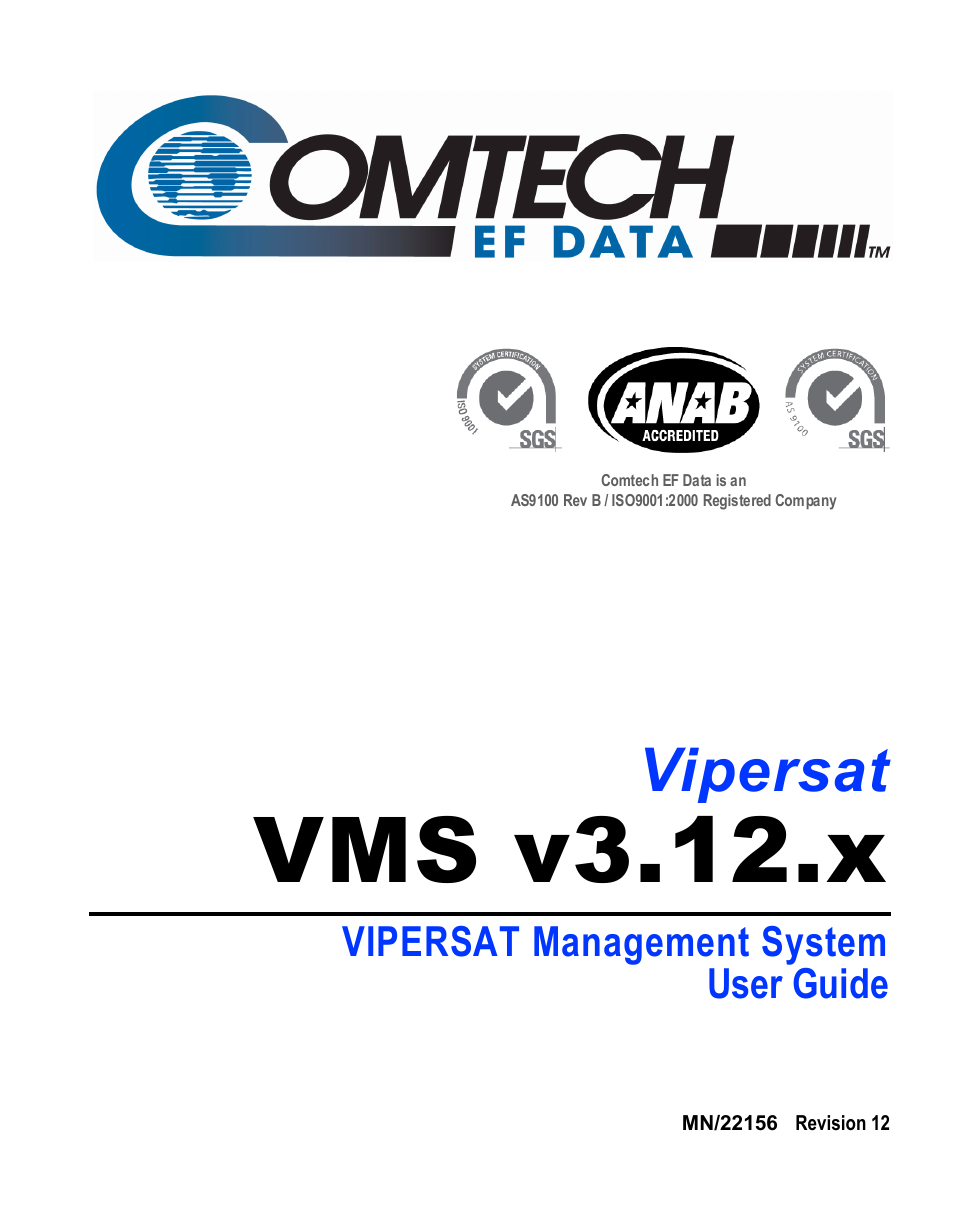 Comtech EF Data VMS v3.12.x Vipersat User Manual | 558 pages