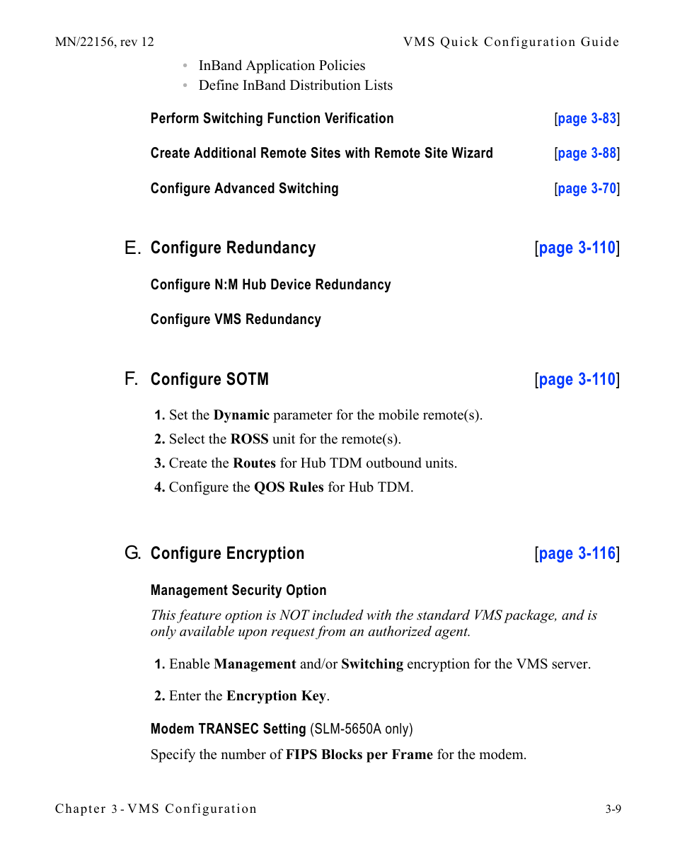 Configure n:m hub device redundancy, Configure vms redundancy, Management security option | Modem transec setting (slm-5650a only), Perform switching function verification, Create additional remote sites with, Configure advanced switching, Configure vms redundancy -9, Only) -9, E. f. g | Comtech EF Data VMS v3.12.x Vipersat User Manual | Page 109 / 558