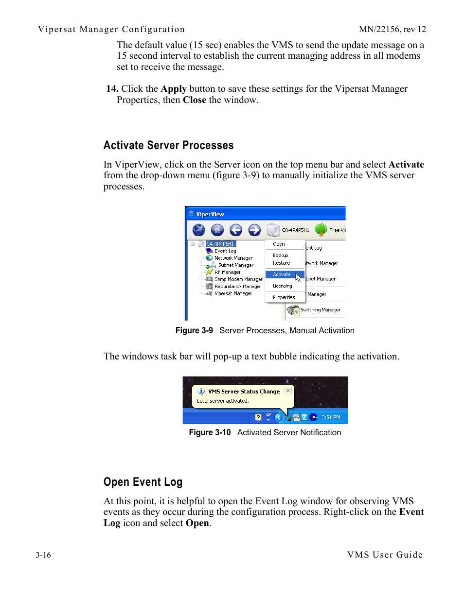 Activate server processes, Open event log, Activate server processes -16 open event log -16 | Figure 3-9 server processes, manual activation, Figure 3-10 activated server notification | Comtech EF Data VMS v3.12.x Vipersat User Manual | Page 116 / 558