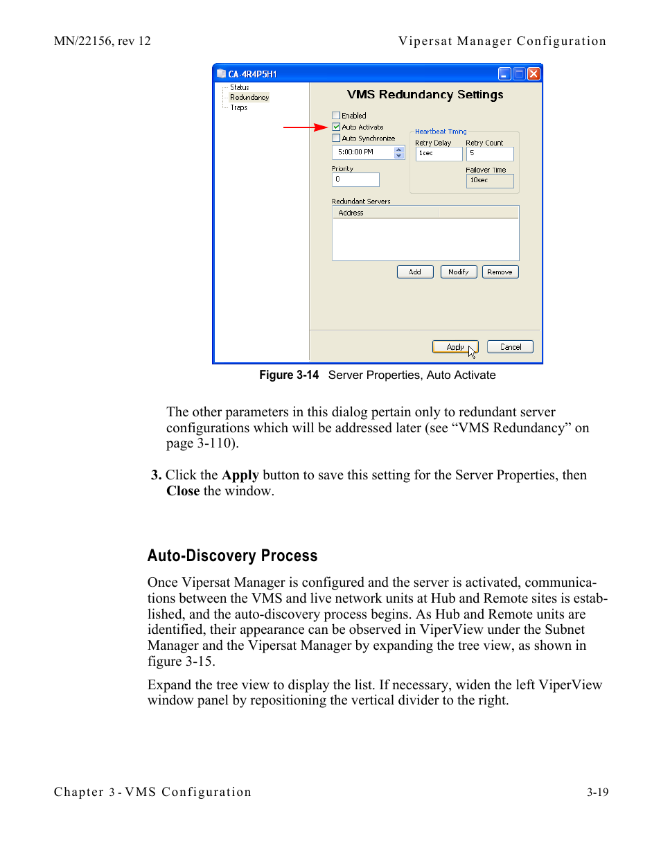 Auto-discovery process, Auto-discovery process -19, Figure 3-14 server properties, auto activate | Comtech EF Data VMS v3.12.x Vipersat User Manual | Page 119 / 558