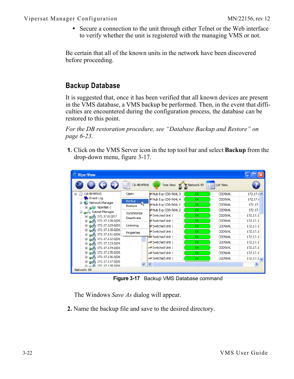 Backup database, Backup database -22, Figure 3-17 backup vms database command | Comtech EF Data VMS v3.12.x Vipersat User Manual | Page 122 / 558