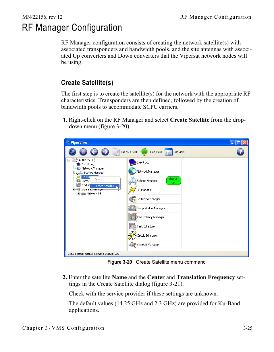 Rf manager configuration, Create satellite(s), Rf manager configuration -25 | Create satellite(s) -25, Figure 3-20 create satellite menu command | Comtech EF Data VMS v3.12.x Vipersat User Manual | Page 125 / 558