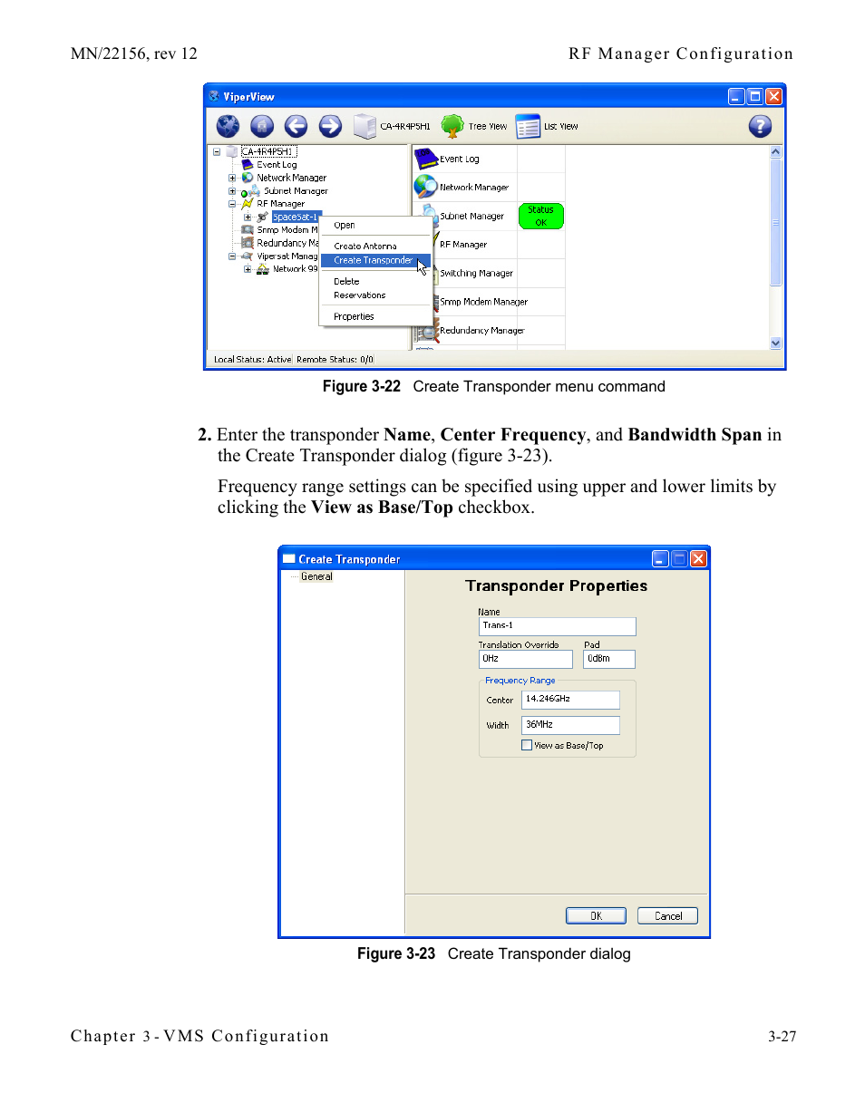 Figure 3-22 create transponder menu command, Figure 3-23 create transponder dialog | Comtech EF Data VMS v3.12.x Vipersat User Manual | Page 127 / 558