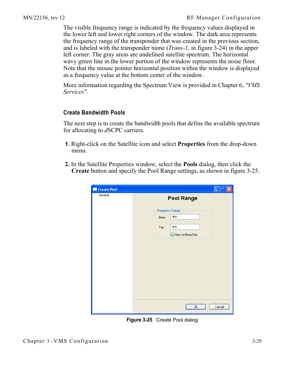 Create bandwidth pools, Create bandwidth pools -29, Figure 3-25 create pool dialog | Comtech EF Data VMS v3.12.x Vipersat User Manual | Page 129 / 558