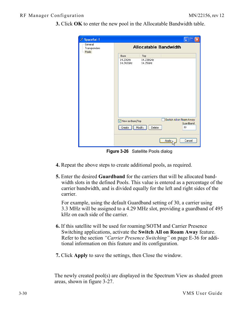 Figure 3-26 satellite pools dialog | Comtech EF Data VMS v3.12.x Vipersat User Manual | Page 130 / 558