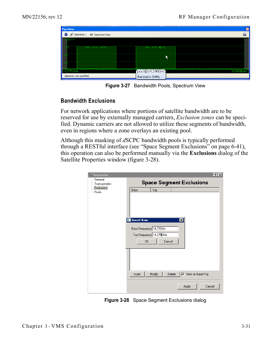 Bandwidth exclusions, Bandwidth exclusions -31, Figure 3-27 bandwidth pools, spectrum view | Figure 3-28 space segment exclusions dialog | Comtech EF Data VMS v3.12.x Vipersat User Manual | Page 131 / 558