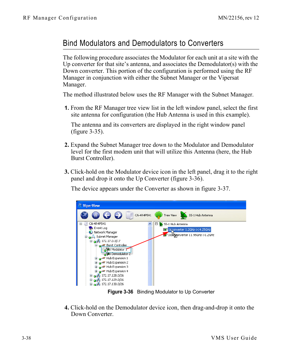 Bind modulators and demodulators to converters, Bind modulators and demodulators to, Converters -38 | Figure 3-36 binding modulator to up converter | Comtech EF Data VMS v3.12.x Vipersat User Manual | Page 138 / 558