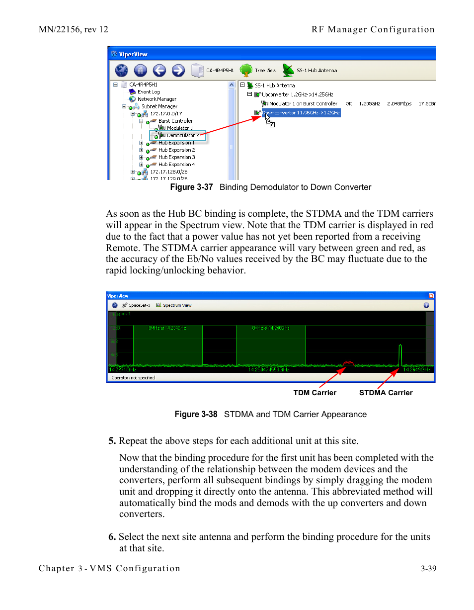 Figure 3-37 binding demodulator to down, Converter, Figure 3-38 stdma and tdm carrier appearance | Comtech EF Data VMS v3.12.x Vipersat User Manual | Page 139 / 558