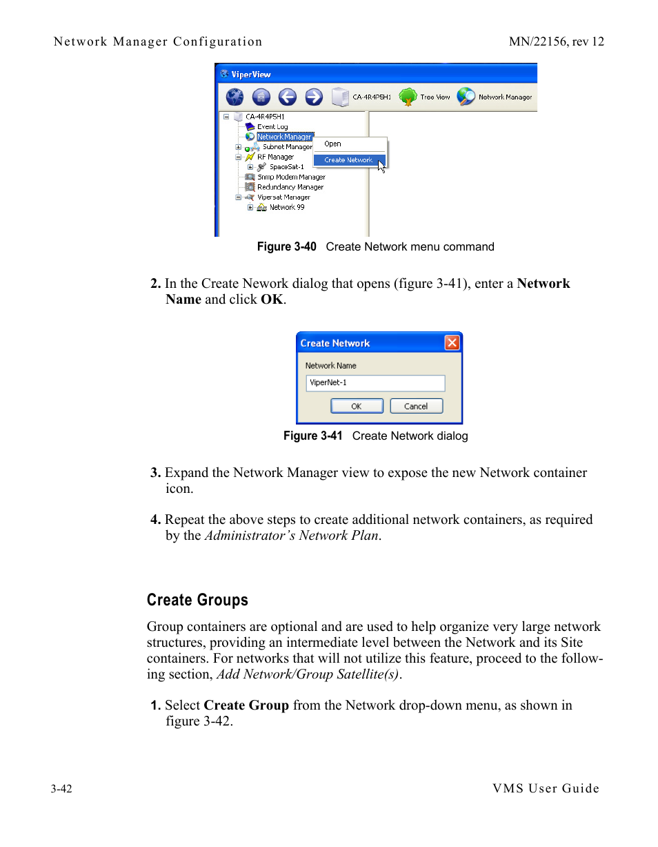 Create groups, Create groups -42, Figure 3-40 create network menu command | Figure 3-41 create network dialog | Comtech EF Data VMS v3.12.x Vipersat User Manual | Page 142 / 558