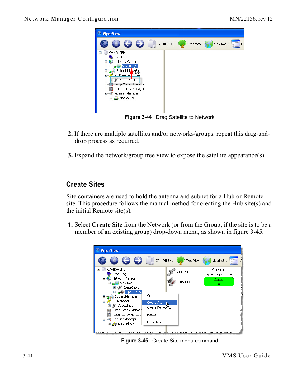 Create sites, Create sites -44, Figure 3-44 drag satellite to network | Figure 3-45 create site menu command | Comtech EF Data VMS v3.12.x Vipersat User Manual | Page 144 / 558