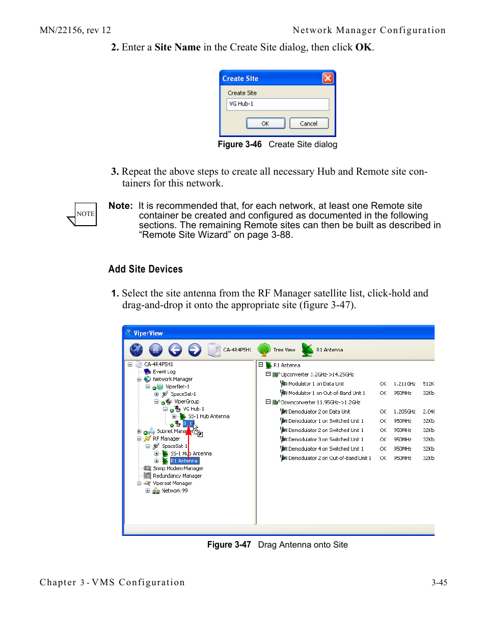 Add site devices, Add site devices -45, Figure 3-46 create site dialog | Figure 3-47 drag antenna onto site | Comtech EF Data VMS v3.12.x Vipersat User Manual | Page 145 / 558