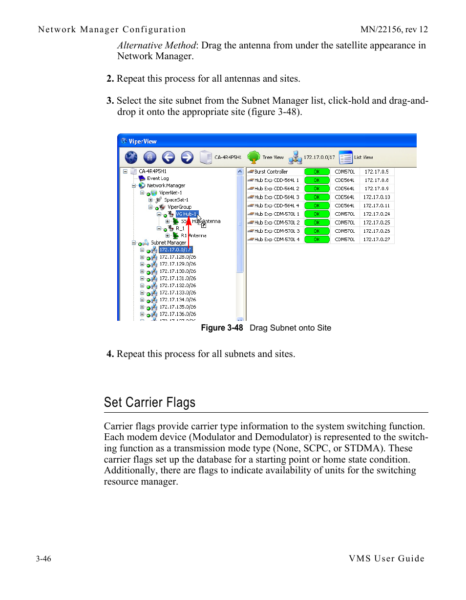 Set carrier flags, Set carrier flags -46, Figure 3-48 drag subnet onto site | Comtech EF Data VMS v3.12.x Vipersat User Manual | Page 146 / 558