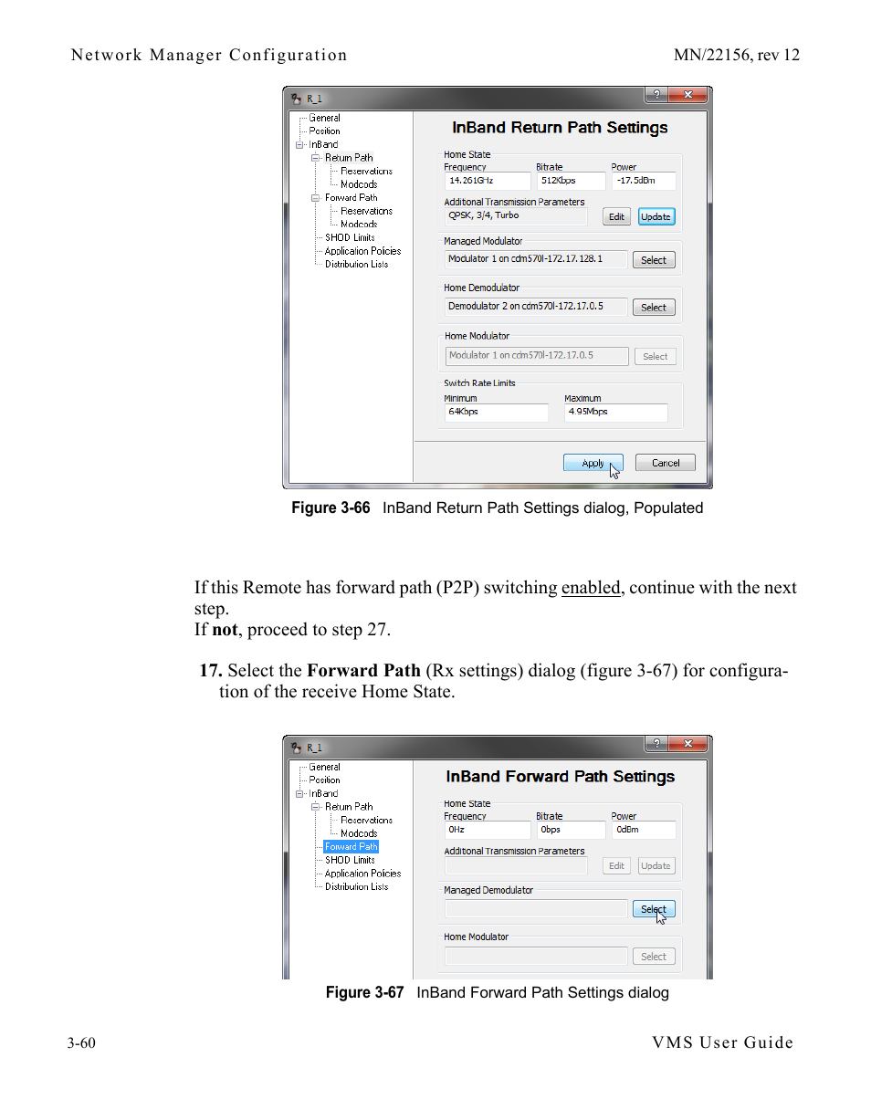 Figure 3-66 inband return path settings dialog, Populated, Figure 3-67 inband forward path settings dialog | Comtech EF Data VMS v3.12.x Vipersat User Manual | Page 160 / 558