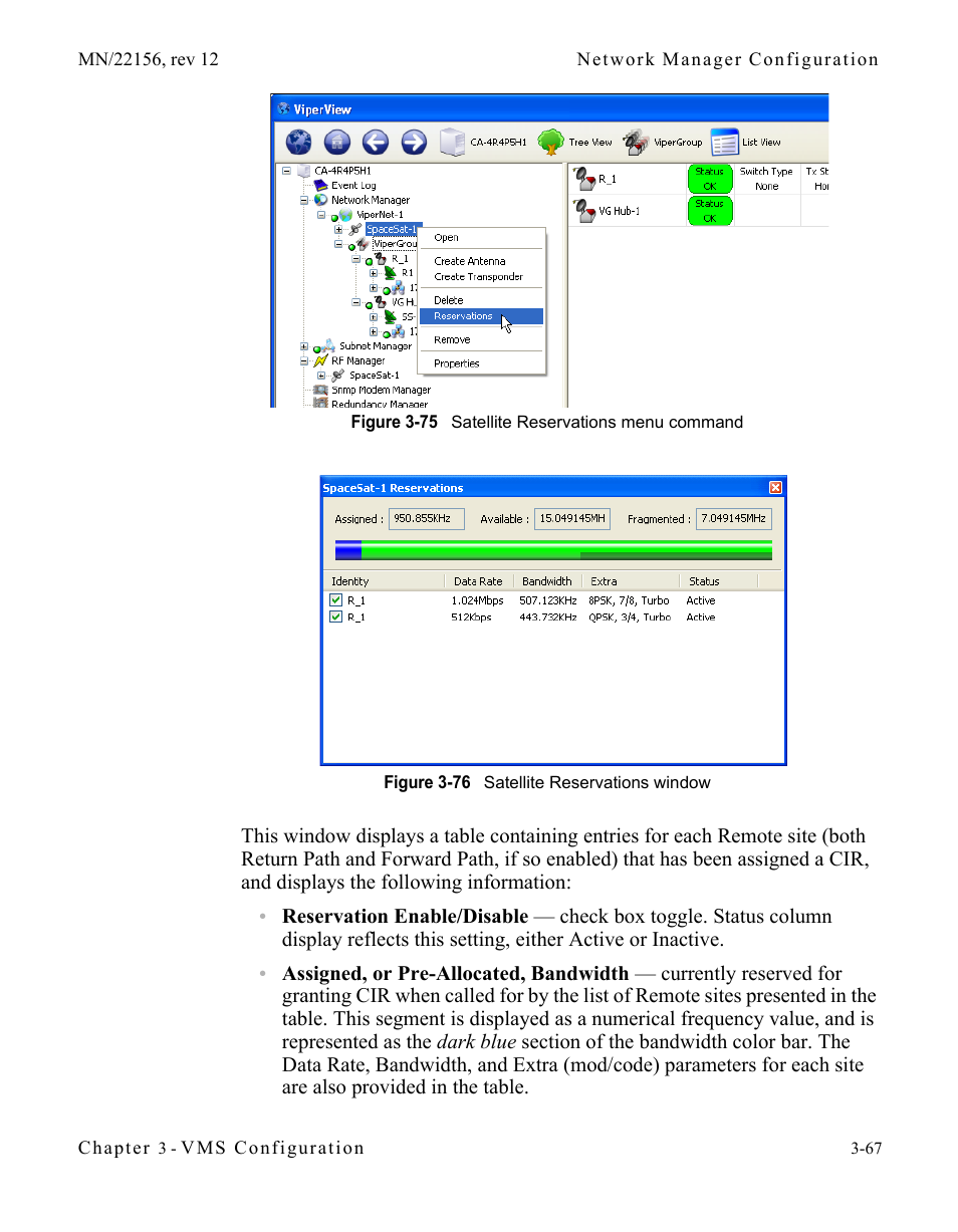 Figure 3-75 satellite reservations menu command, Figure 3-76 satellite reservations window | Comtech EF Data VMS v3.12.x Vipersat User Manual | Page 167 / 558