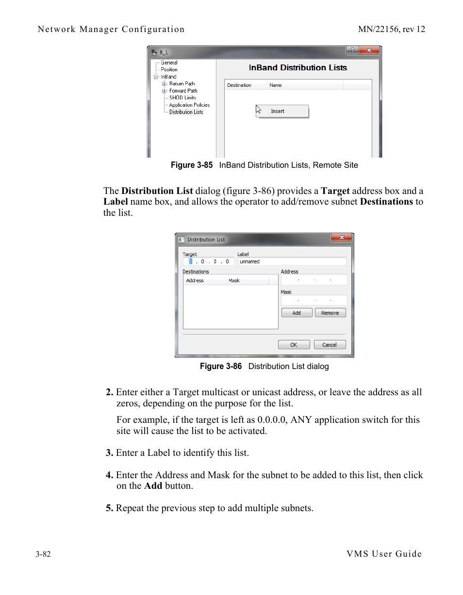 Figure 3-85 inband distribution lists, remote site, Figure 3-86 distribution list dialog | Comtech EF Data VMS v3.12.x Vipersat User Manual | Page 182 / 558