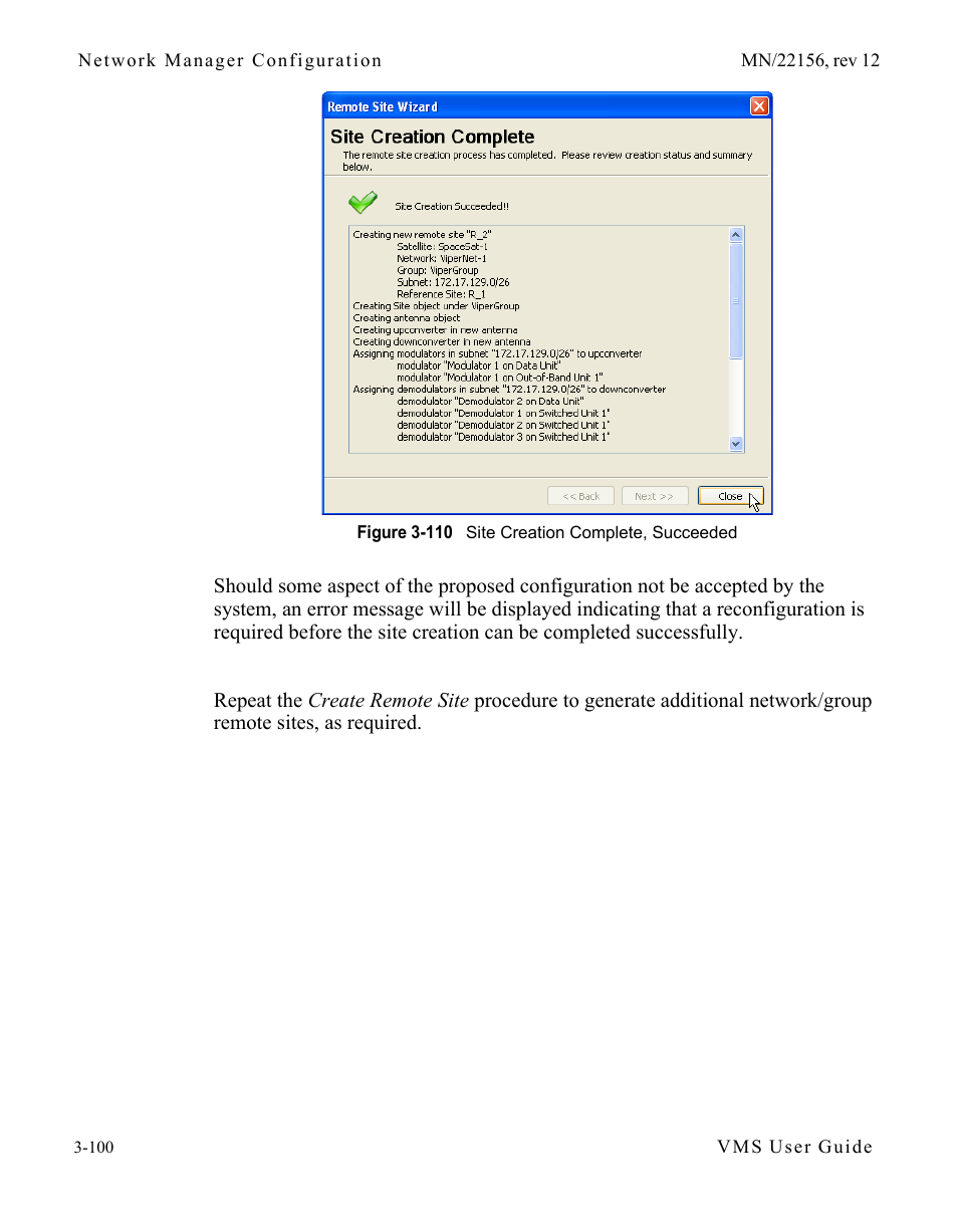 Figure 3-110 site creation complete, succeeded | Comtech EF Data VMS v3.12.x Vipersat User Manual | Page 200 / 558