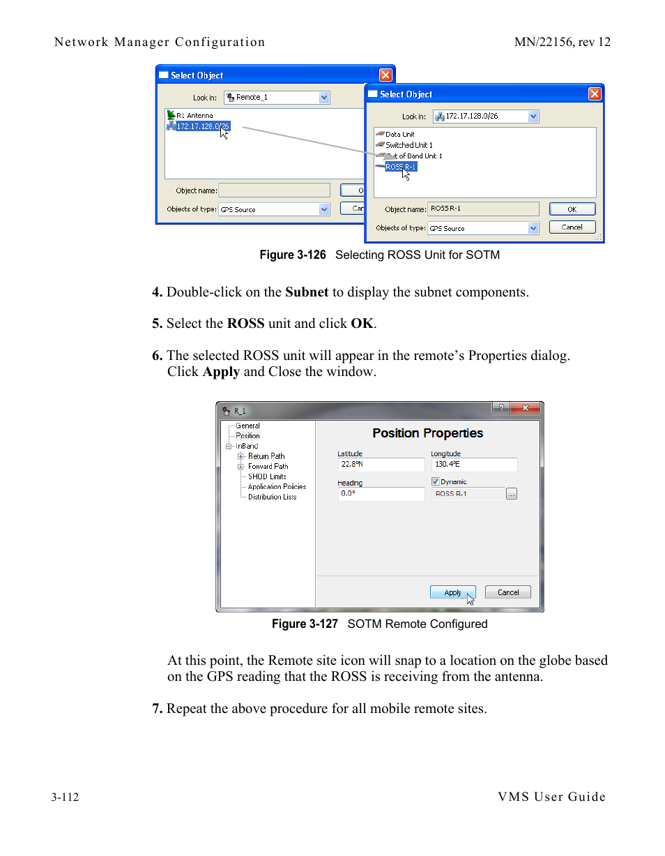 Figure 3-126 selecting ross unit for sotm3-1, Figure 3-127 sotm remote configured | Comtech EF Data VMS v3.12.x Vipersat User Manual | Page 212 / 558