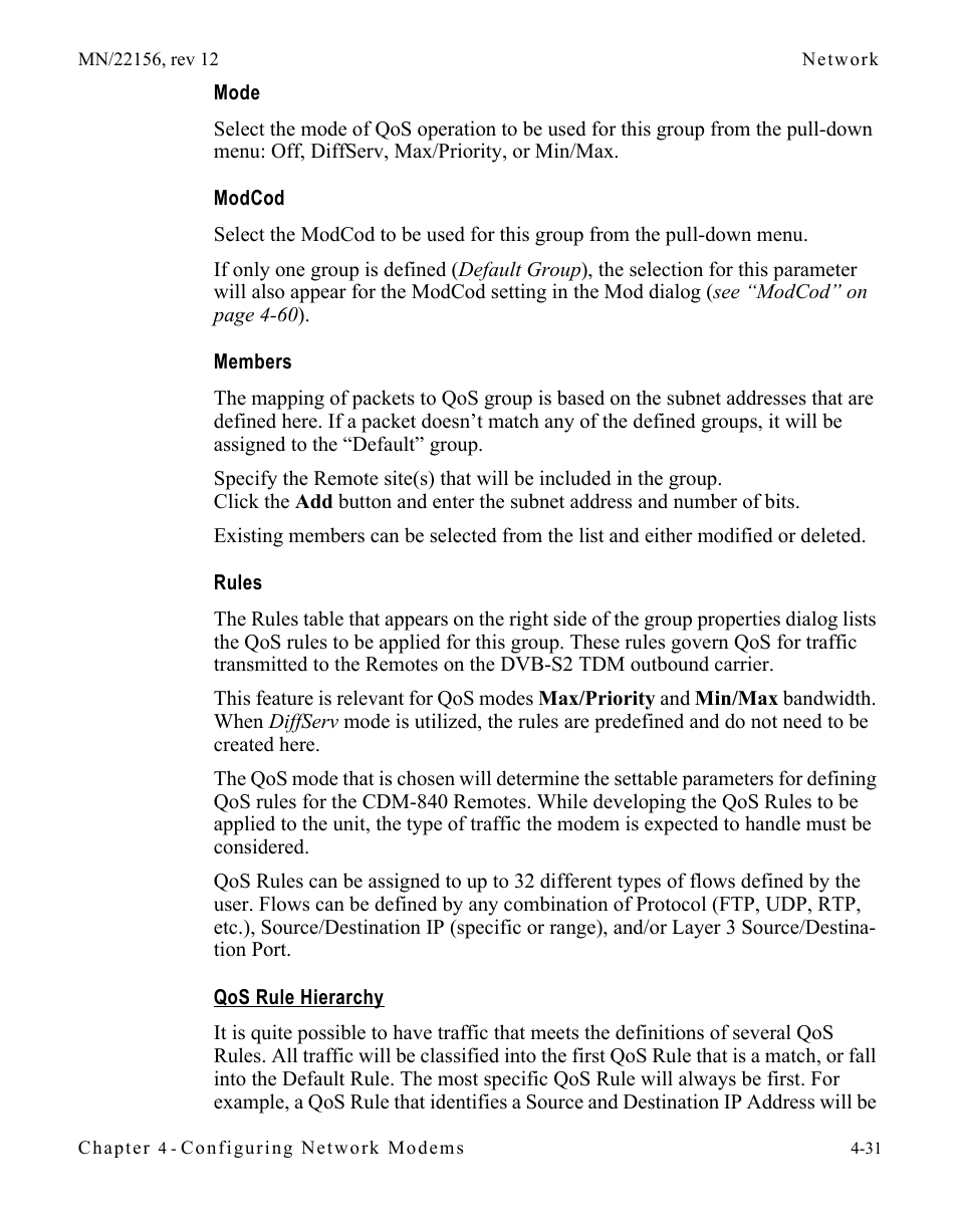 Mode, Modcod, Members | Rules, Qos rule hierarchy | Comtech EF Data VMS v3.12.x Vipersat User Manual | Page 249 / 558
