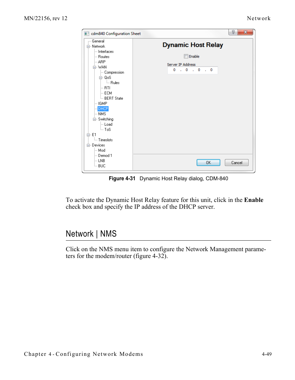 Network | nms, Network | nms -49, Figure 4-31 dynamic host relay dialog, cdm-840 | Comtech EF Data VMS v3.12.x Vipersat User Manual | Page 267 / 558