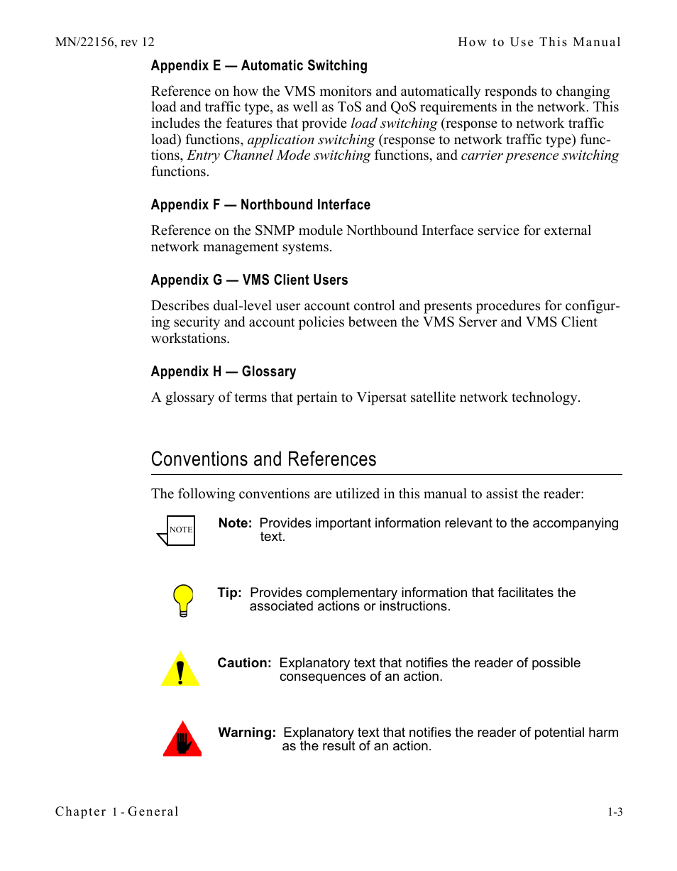 Appendix e — automatic switching, Appendix f — northbound interface, Appendix g — vms client users | Appendix h — glossary, Conventions and references, Conventions and references -3 | Comtech EF Data VMS v3.12.x Vipersat User Manual | Page 27 / 558