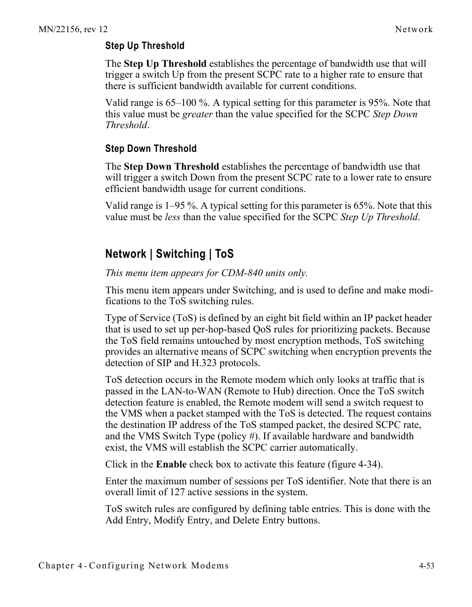 Step up threshold, Step down threshold, Network | switching | tos | Step up threshold -53 step down threshold -53, Network | switching | tos -53 | Comtech EF Data VMS v3.12.x Vipersat User Manual | Page 271 / 558