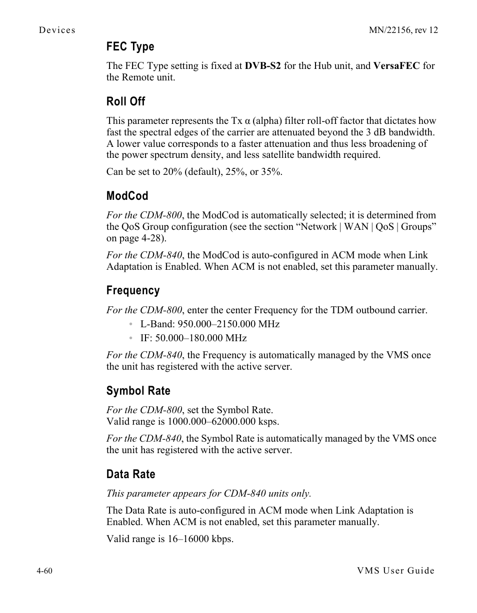 Fec type, Roll off, Modcod | Frequency, Symbol rate, Data rate | Comtech EF Data VMS v3.12.x Vipersat User Manual | Page 278 / 558