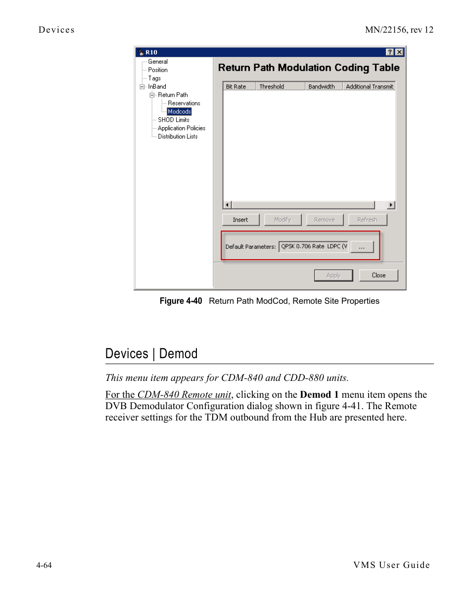 Devices | demod, Devices | demod -64, Figure 4-40 return path modcod, remote site | Properties | Comtech EF Data VMS v3.12.x Vipersat User Manual | Page 282 / 558