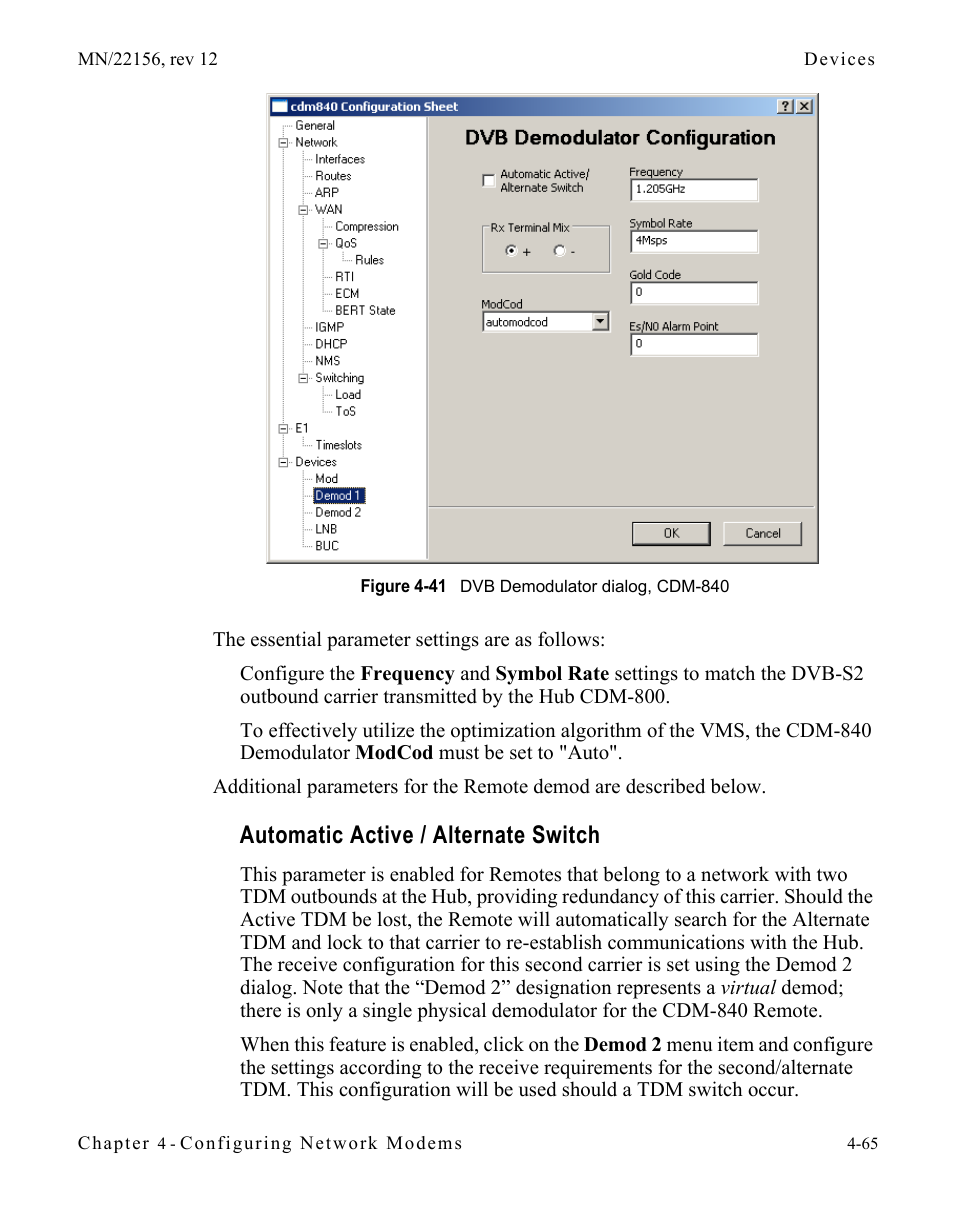 Automatic active / alternate switch, Automatic active / alternate switch -65, Figure 4-41 dvb demodulator dialog, cdm-840 | Comtech EF Data VMS v3.12.x Vipersat User Manual | Page 283 / 558