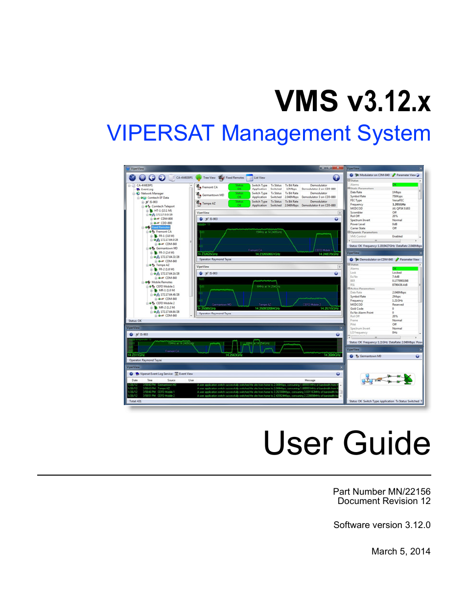 User guide, Vms v3.12.x, Vipersat management system | Comtech EF Data VMS v3.12.x Vipersat User Manual | Page 3 / 558