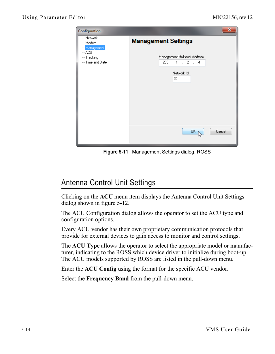 Antenna control unit settings, Antenna control unit settings -14, Figure 5-11 management settings dialog, ross | Comtech EF Data VMS v3.12.x Vipersat User Manual | Page 302 / 558