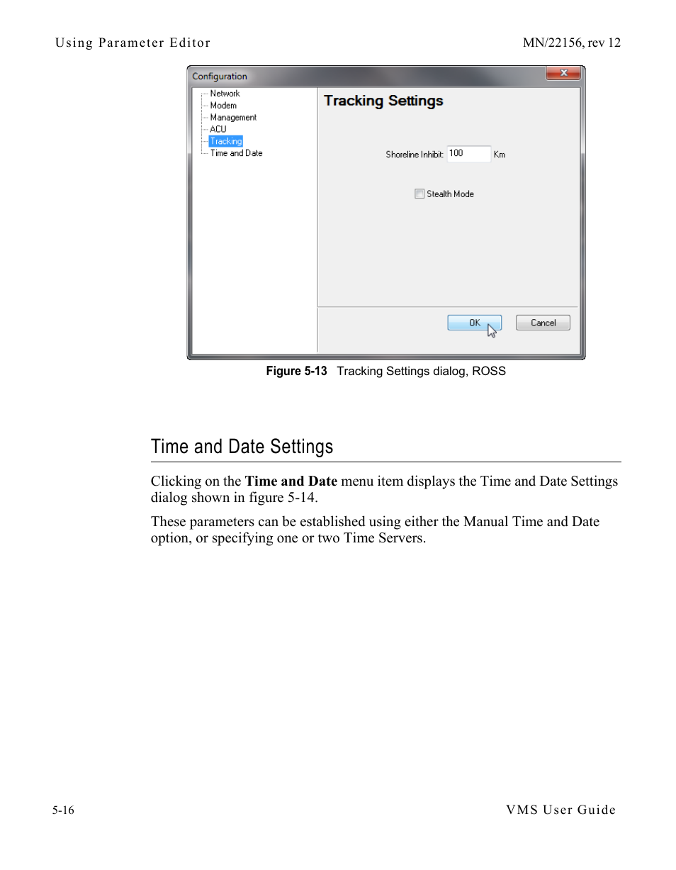 Time and date settings, Time and date settings -16, Figure 5-13 tracking settings dialog, ross | Comtech EF Data VMS v3.12.x Vipersat User Manual | Page 304 / 558