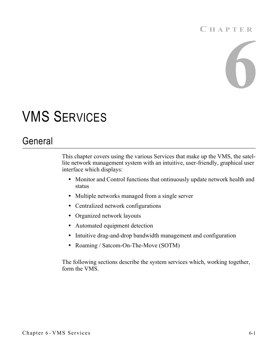 Vms services, General, General -1 | Chapter 6, "vms, Services, Vms s, Ervices | Comtech EF Data VMS v3.12.x Vipersat User Manual | Page 307 / 558