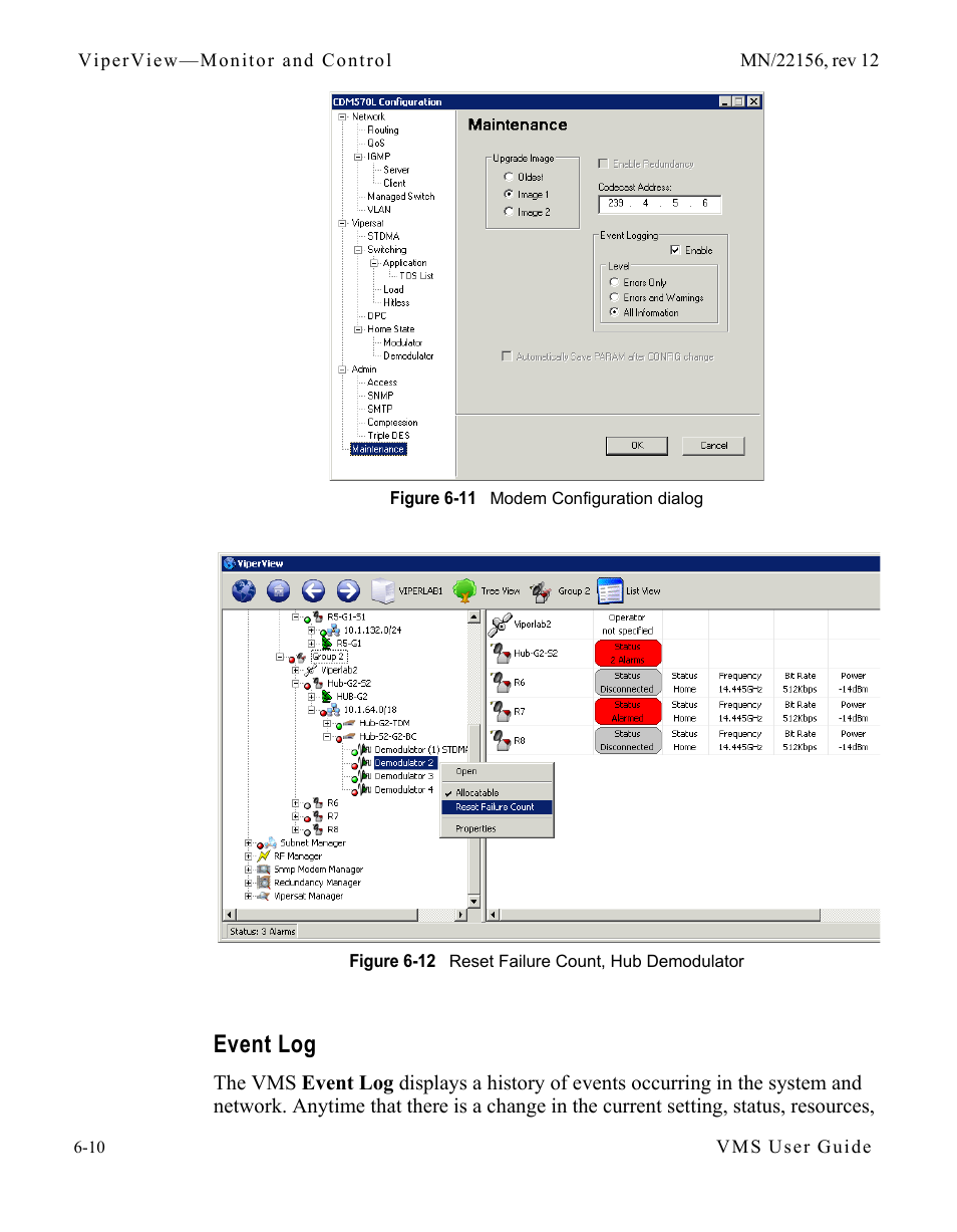 Event log, Event log -10, Figure 6-11 modem configuration dialog | Figure 6-12 reset failure count, hub demodulator | Comtech EF Data VMS v3.12.x Vipersat User Manual | Page 316 / 558