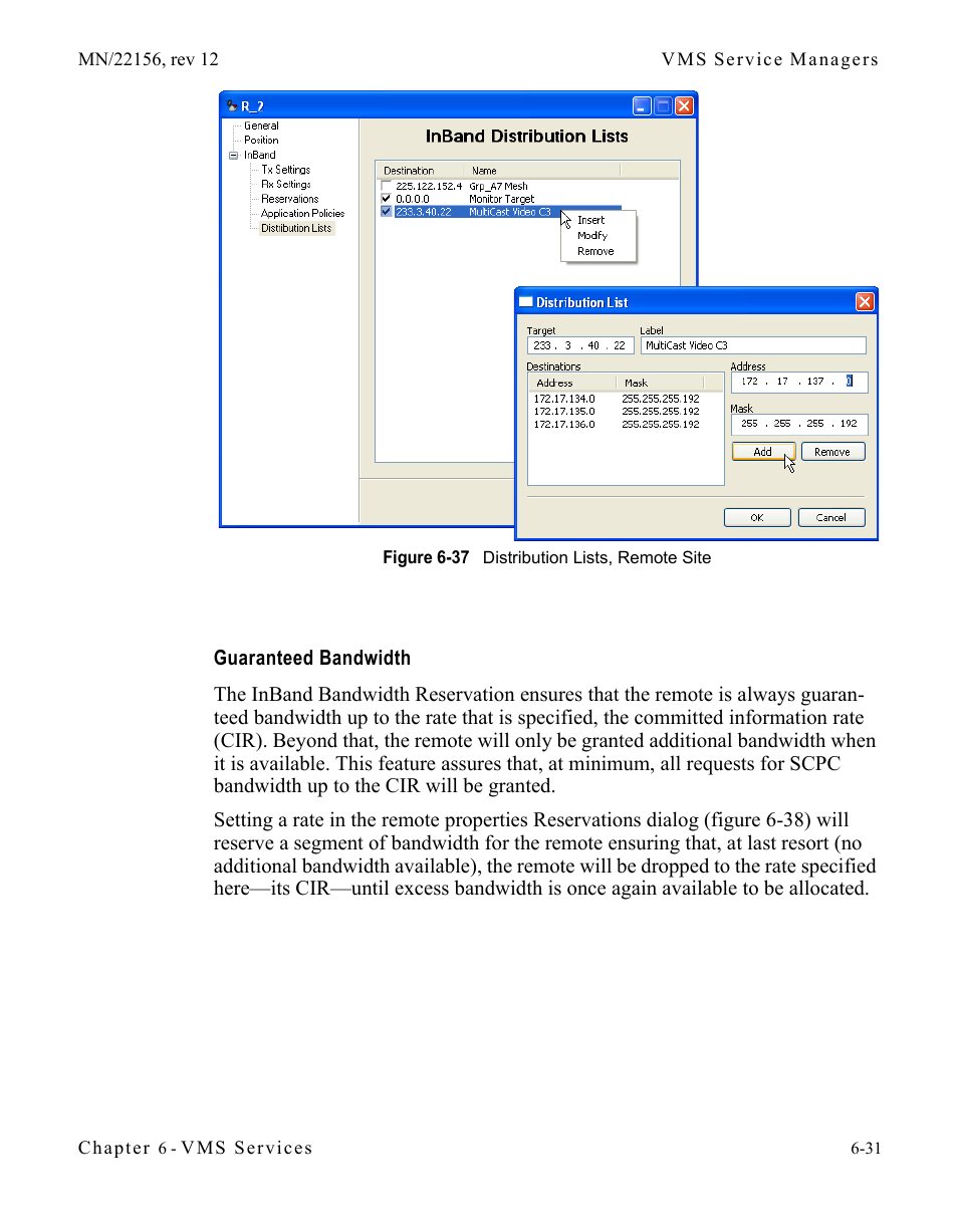 Guaranteed bandwidth, Guaranteed bandwidth -31, Figure 6-37 distribution lists, remote site | Comtech EF Data VMS v3.12.x Vipersat User Manual | Page 337 / 558