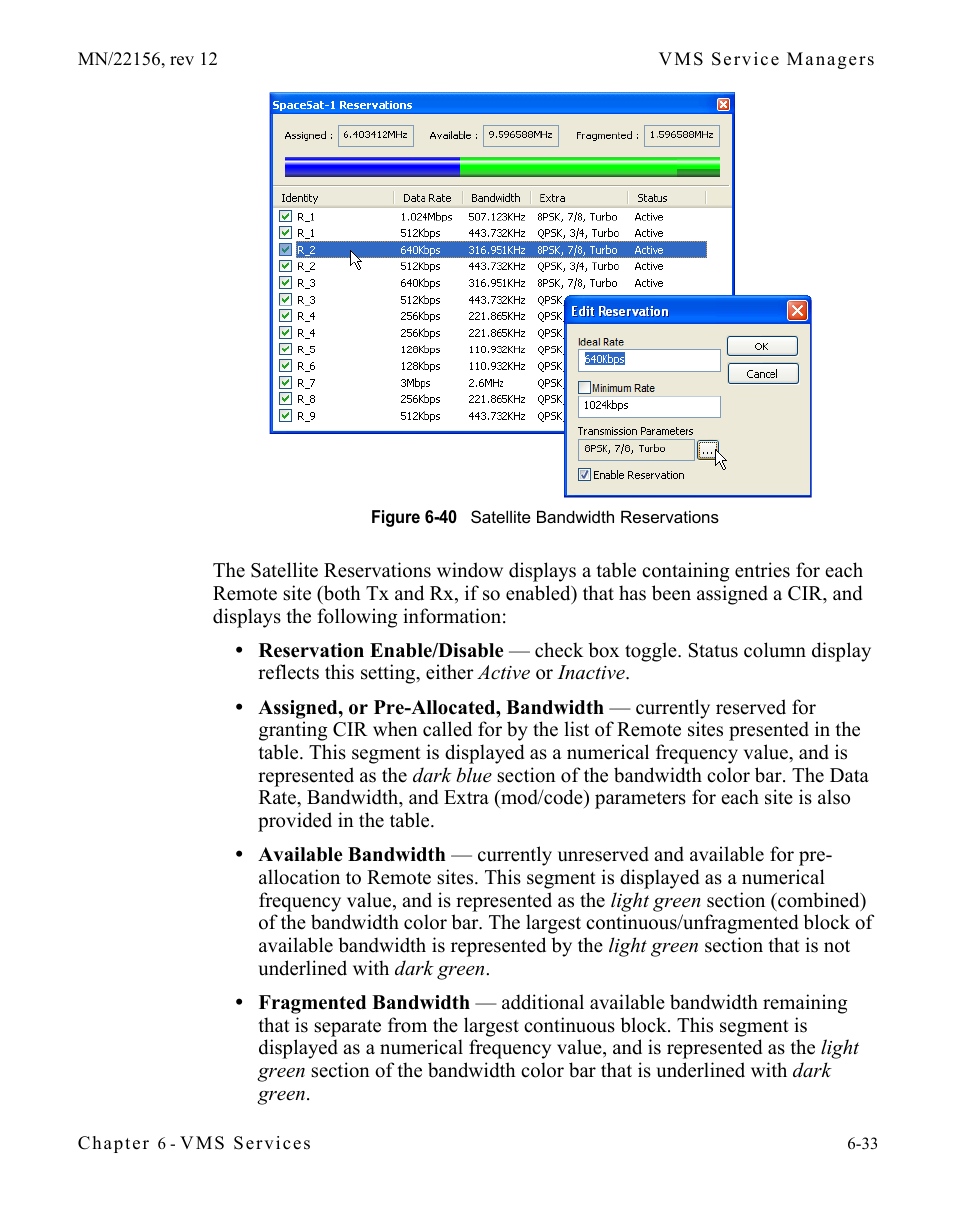 Figure 6-40 satellite bandwidth reservations | Comtech EF Data VMS v3.12.x Vipersat User Manual | Page 339 / 558