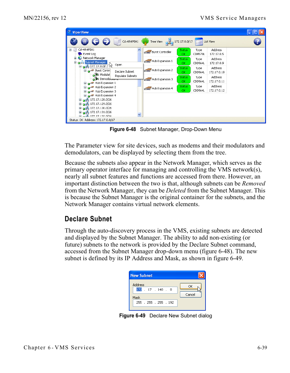 Declare subnet, Declare subnet -39, Figure 6-48 subnet manager, drop-down menu | Figure 6-49 declare new subnet dialog | Comtech EF Data VMS v3.12.x Vipersat User Manual | Page 345 / 558