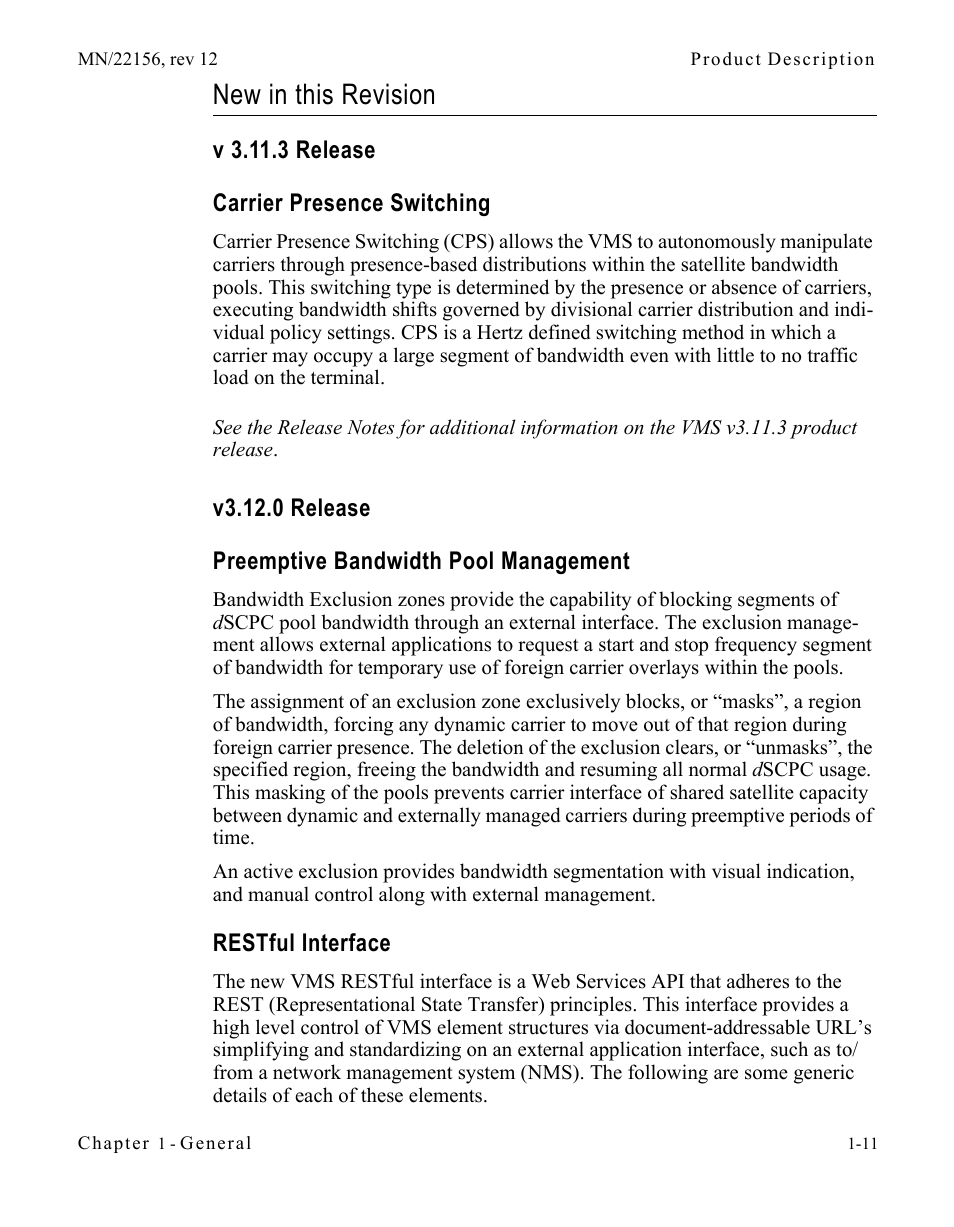 New in this revision, V 3.11.3 release, Carrier presence switching | V3.12.0 release, Preemptive bandwidth pool management, Restful interface, New in this revision -11, Restful interface -11, V 3.11.3 release carrier presence switching | Comtech EF Data VMS v3.12.x Vipersat User Manual | Page 35 / 558