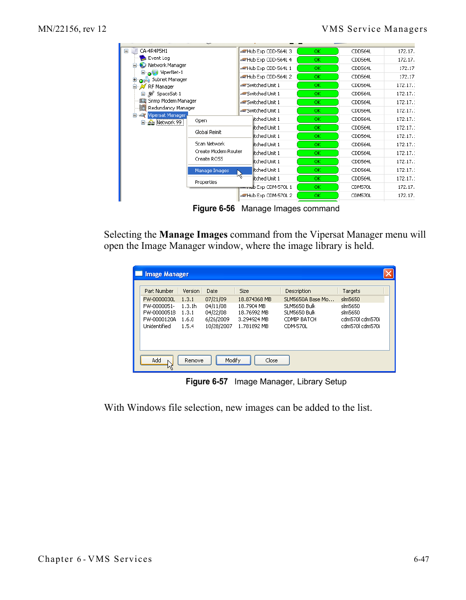 Figure 6-56 manage images command, Figure 6-57 image manager, library setup | Comtech EF Data VMS v3.12.x Vipersat User Manual | Page 353 / 558