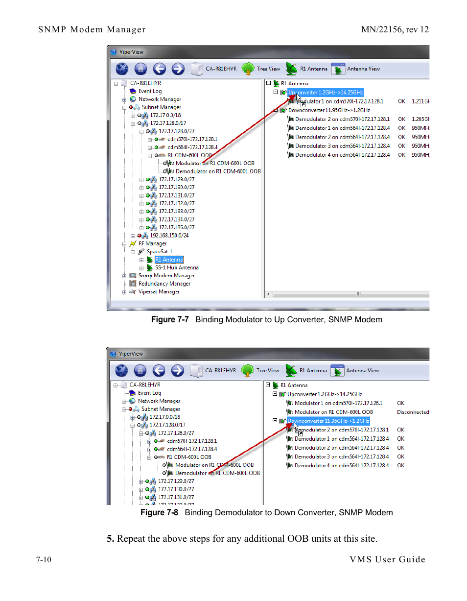 Figure 7-7 binding modulator to up converter, Snmp modem, Figure 7-8 binding demodulator to down | Converter, snmp modem, Figure 7-7), Figure 7-8 | Comtech EF Data VMS v3.12.x Vipersat User Manual | Page 366 / 558