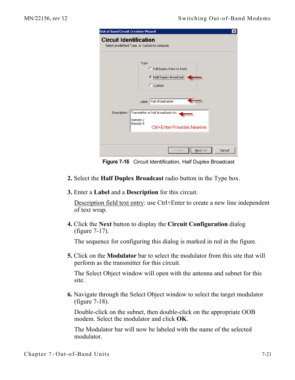 Figure 7-16 circuit identification, half duplex, Broadcast | Comtech EF Data VMS v3.12.x Vipersat User Manual | Page 377 / 558