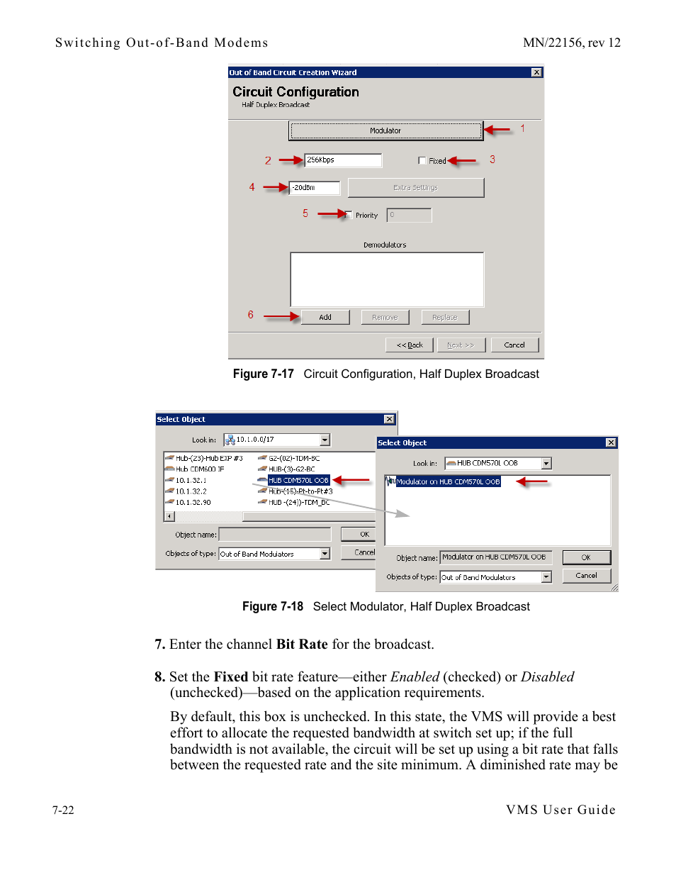 Figure 7-17 circuit configuration, half duplex, Broadcast, Figure 7-18 select modulator, half duplex | Comtech EF Data VMS v3.12.x Vipersat User Manual | Page 378 / 558