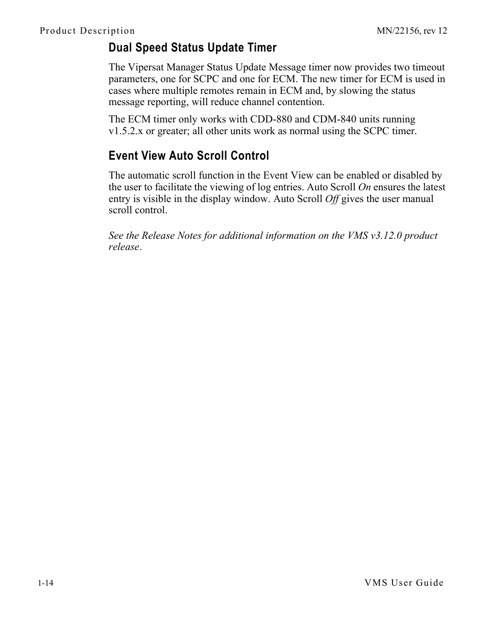 Dual speed status update timer, Event view auto scroll control | Comtech EF Data VMS v3.12.x Vipersat User Manual | Page 38 / 558