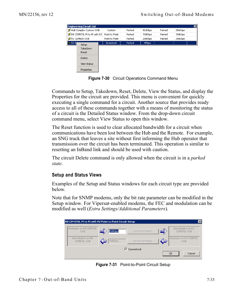 Setup and status views, Setup and status views -33, Figure 7-30 circuit operations command menu | Figure 7-31 point-to-point circuit setup | Comtech EF Data VMS v3.12.x Vipersat User Manual | Page 389 / 558