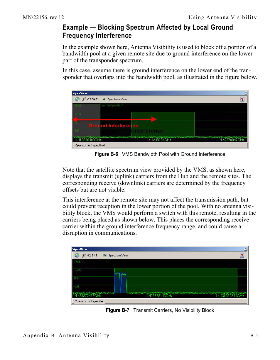 Example — blocking spectrum affected by, Local ground frequency interference b-5, Figure b-6 vms bandwidth pool with ground | Interference, Figure b-7 transmit carriers, no visibility block | Comtech EF Data VMS v3.12.x Vipersat User Manual | Page 407 / 558