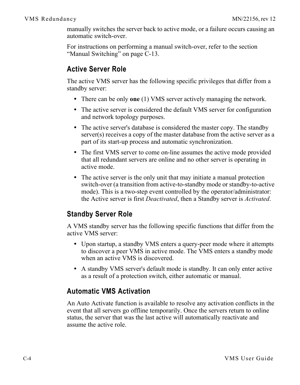 Active server role, Standby server role, Automatic vms activation | Comtech EF Data VMS v3.12.x Vipersat User Manual | Page 414 / 558